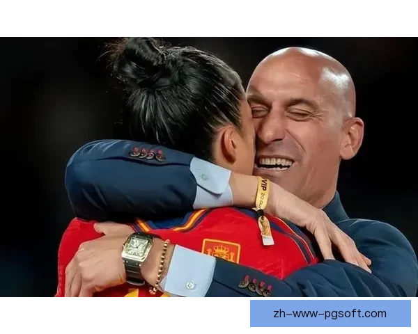 卢比亚莱斯因强吻风波辞职西班牙足坛权力与性别争议再掀改革风暴 卢比亚莱斯因强吻风波辞职西班牙足坛权力与性别争议再掀改革风暴